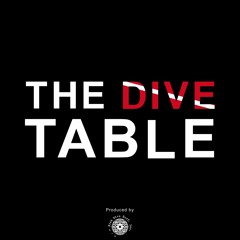 The Dive Table Podcast