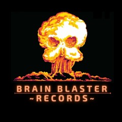 xBRAIN BLASTER RECORDSx