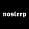 NO SLEEP TECHNO