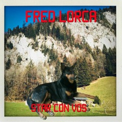 FRED LORCA  SEGUNDA CUCHA