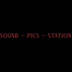 SOUND - PICS - STATION