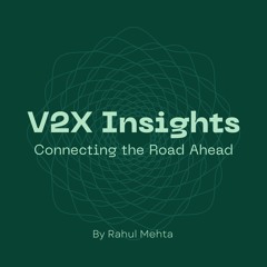 V2X Insights: Connecting the Road Ahead