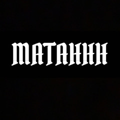 MATAHHH