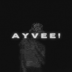 AyVee!