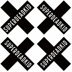 superdeadkid