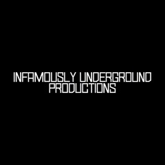 Infamously Underground