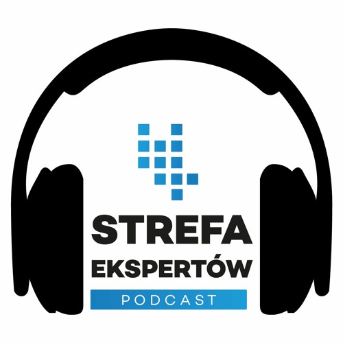 Strefa ekspertów | Podcast’s avatar