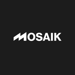 MOSAIK