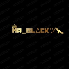 •MR_BLACK A•D