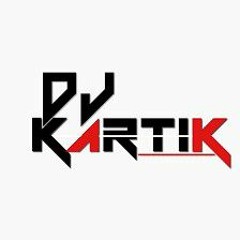 Tu Aaja (Remix) DJ KARTIK