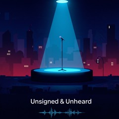 Unsigned & Unheard