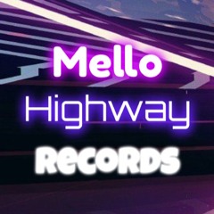 Mello Highway Records