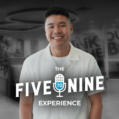 The Five To Nine Experience