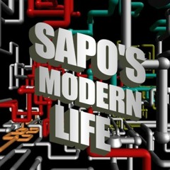 Sapo's Modern Life