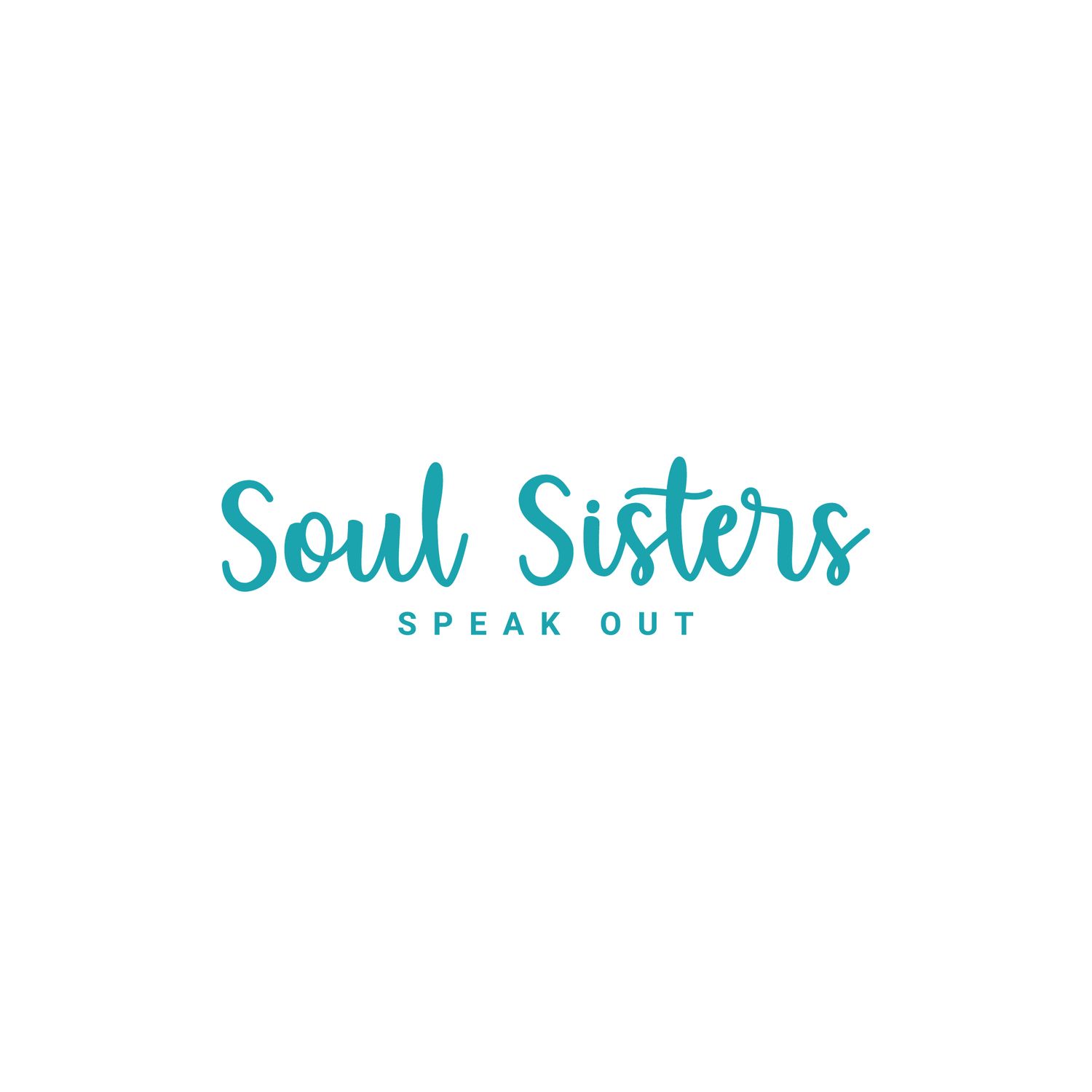 Soul Sisters Speak Out