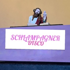 Schlampagner Disco