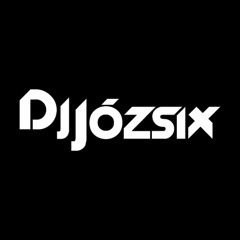 Dj Józsix Officiall