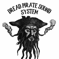 Stream Dread Pirate Records/Dread Pirate Sound System music | Listen to  songs, albums, playlists for free on SoundCloud