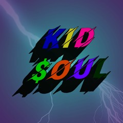 Kid $oul