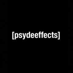 ~psydeeffects~