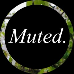Muted