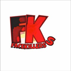 Face Killers