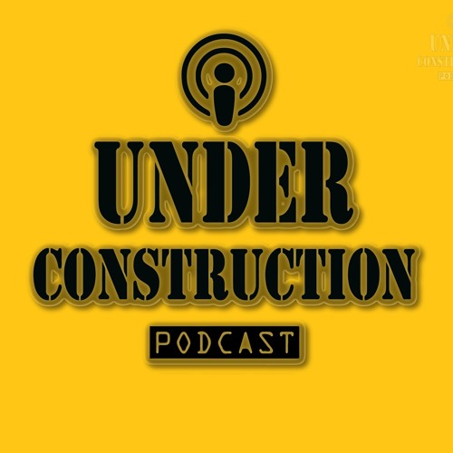 Under Construction Podcast’s avatar