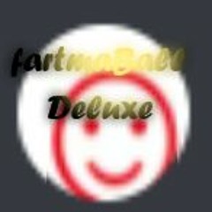fartmaBall"Deluxe"