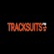 TRACKSUITS FM ↯