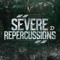 Severe Repercussions