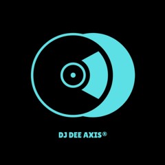 DJ DEE AXIS
