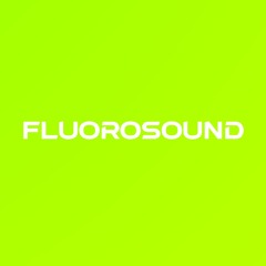 Fluorosound