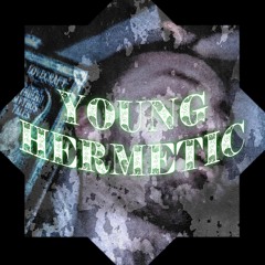 Young Hermetic