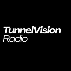 Tunnel Vision Radio