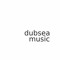 Dubsea Music