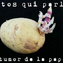 El Tumor de la papa