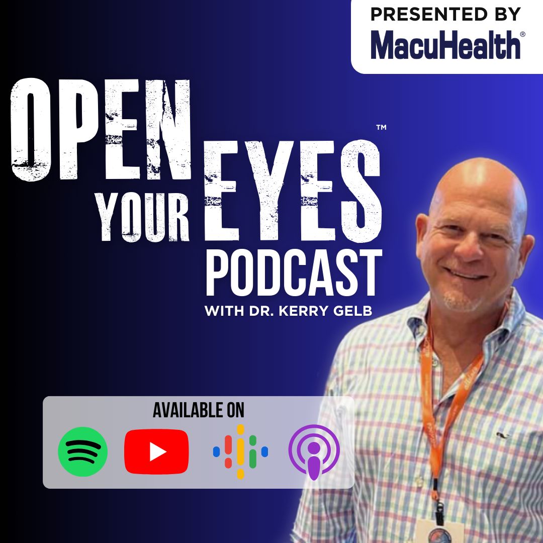 Open Your Eyes with Dr. Kerry Gelb