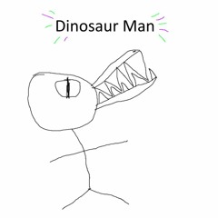 Dinosaur Man