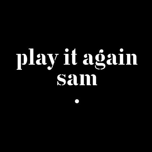 Play It Again Sam