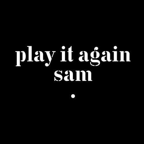 Play It Again Sam’s avatar