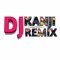 DJ KANJI REMIX