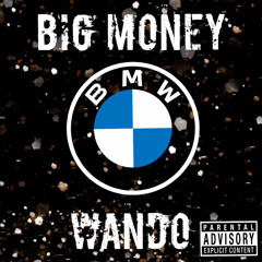 BigMoneyWando(T-Wiz)