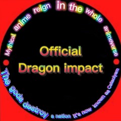 Official Dragon impact