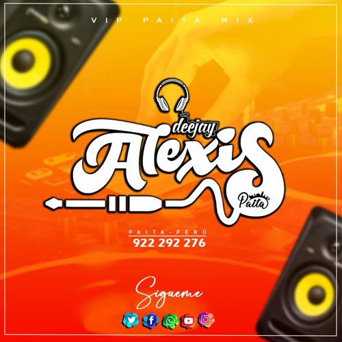 DJ ALEXIS - PAITA’s avatar