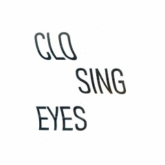 Closing Eyes