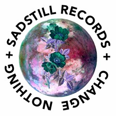 SADSTILL records