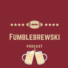 Fumblebrewski Podcast