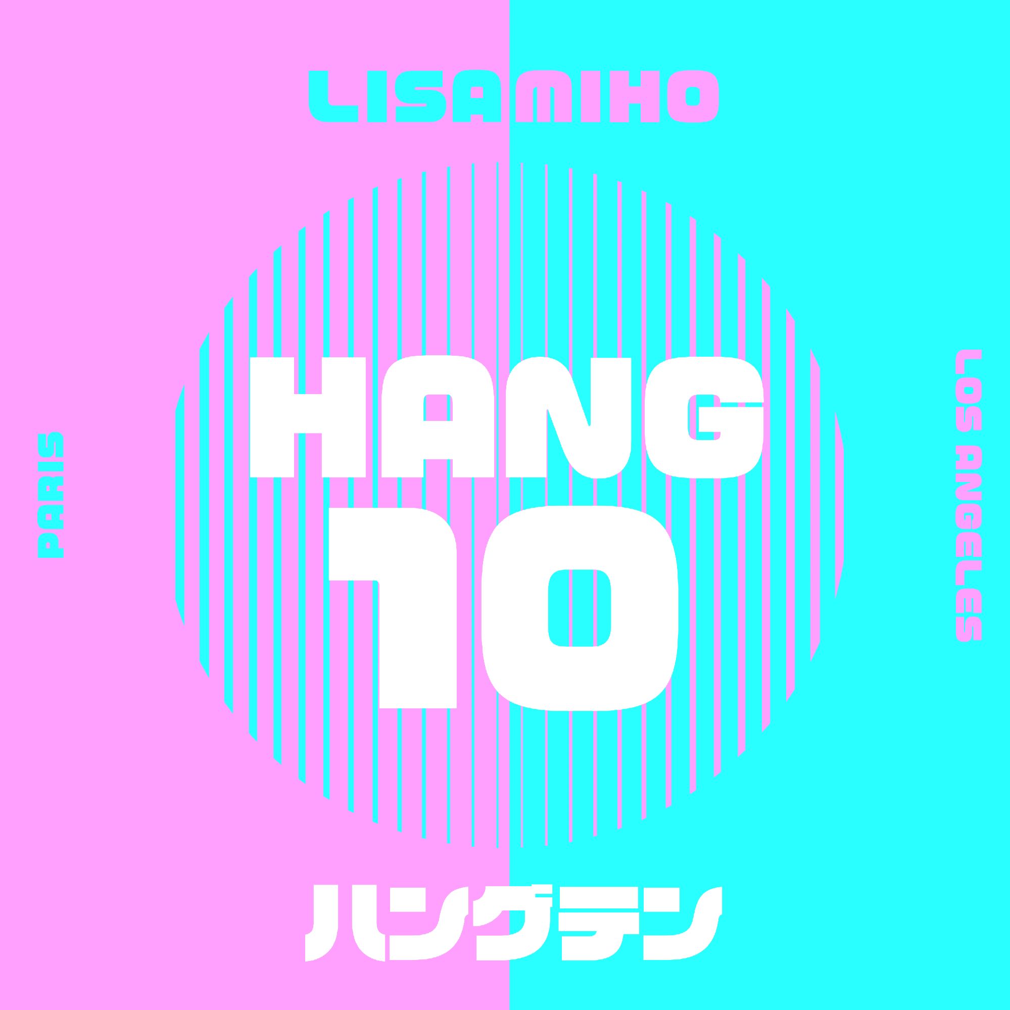 Lisa Miho Hang 10