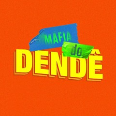 Máfia do Dendê