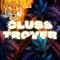 Cluss Trover